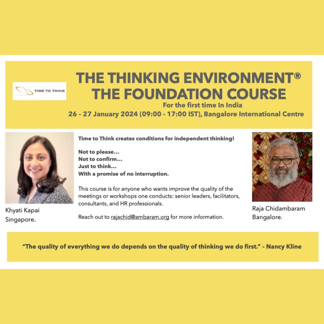 The Thinking Environment: The Foundation Course - Bangalore ...